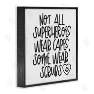 Lux + Me Designs | Some Superheroes Wear Scrubs Healthcare Appreciation