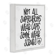 Lux + Me Designs | Some Superheroes Wear Scrubs Healthcare Appreciation