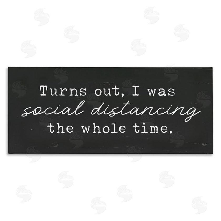 Lux + Me Designs | I've Been Social Distancing Phrase Minimal