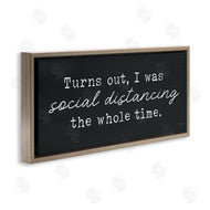 Lux + Me Designs | I've Been Social Distancing Phrase Minimal