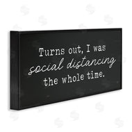 Lux + Me Designs | I've Been Social Distancing Phrase Minimal