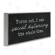 Lux + Me Designs | I've Been Social Distancing Phrase Minimal