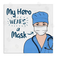 Marcus Prime | My Hero Wears Mask Healthcare Appreciation
