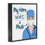 Marcus Prime | My Hero Wears Mask Healthcare Appreciation