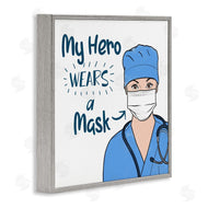 Marcus Prime | My Hero Wears Mask Healthcare Appreciation