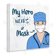 Marcus Prime | My Hero Wears Mask Healthcare Appreciation