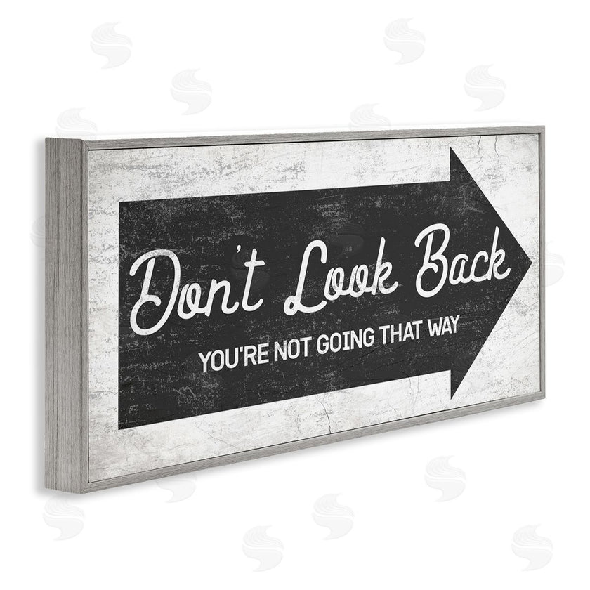 Stupell Studio | Don't Look Back Forward Facing Arrow