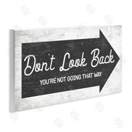 Stupell Studio | Don't Look Back Forward Facing Arrow