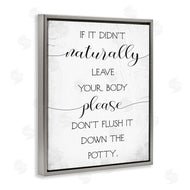 Stupell Studio | Don't Flush Down Potty Quote