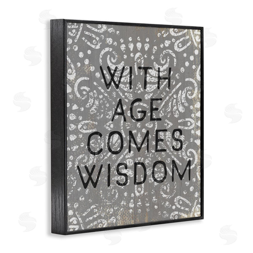 Stupell Studio | With Age Comes Wisdom Boho