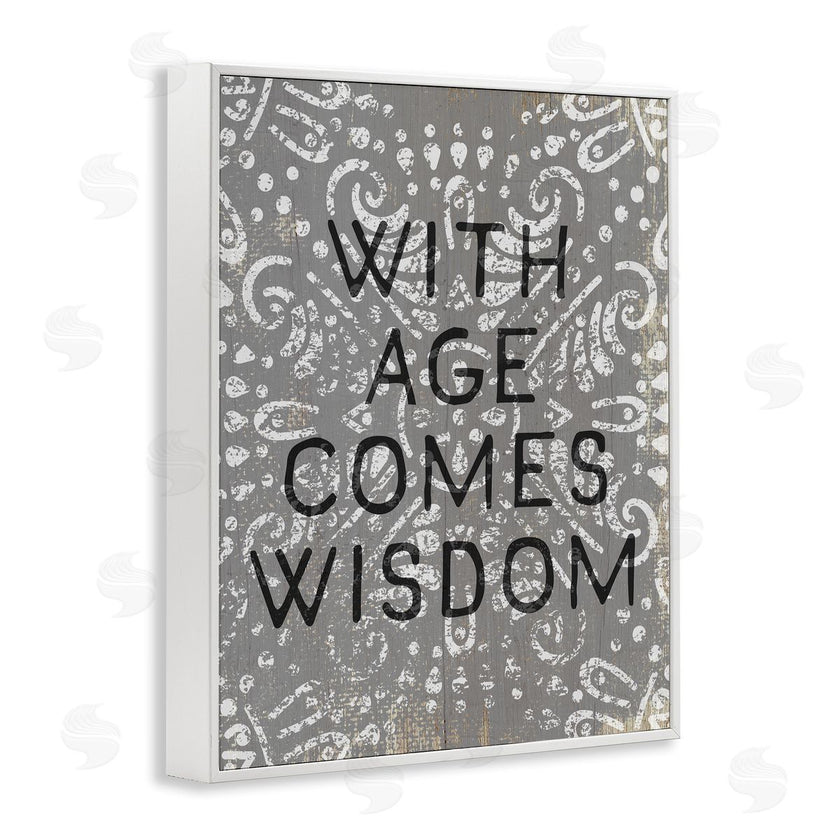 Stupell Studio | With Age Comes Wisdom Boho