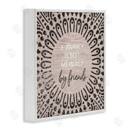 Stupell Studio | Best Measured By Friends Moroccan Pattern