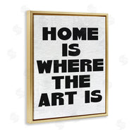 Stupell Studio | Home Is Where Art Is Minimal