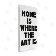 Stupell Studio | Home Is Where Art Is Minimal