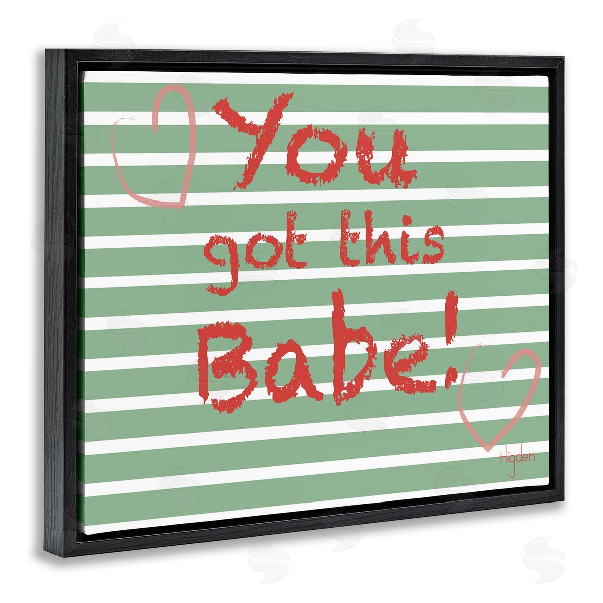 Mark Higden You Got this Babe Green Stripes Black Floater Frame Canvas Art