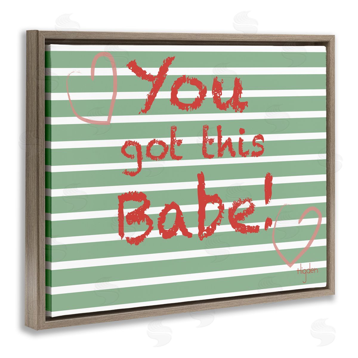 Mark Higden You Got this Babe Green Stripes Brown Floater Frame Canvas Art