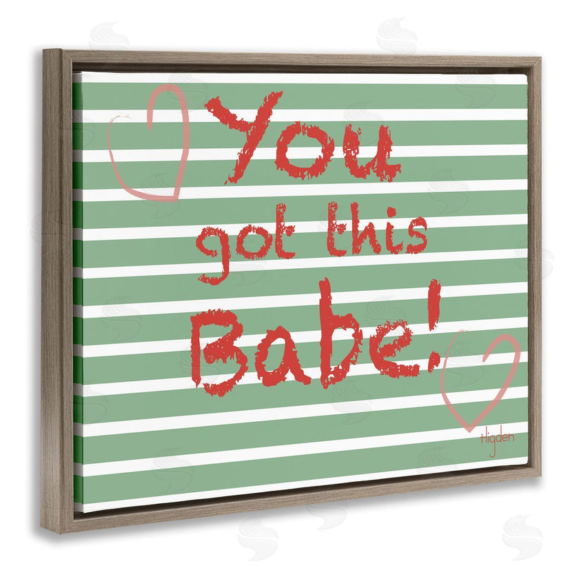 Mark Higden | You Got this Babe Green Stripes