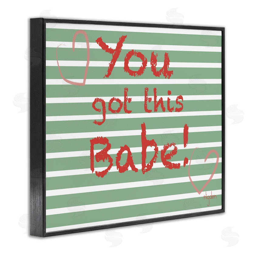 Mark Higden | You Got this Babe Green Stripes