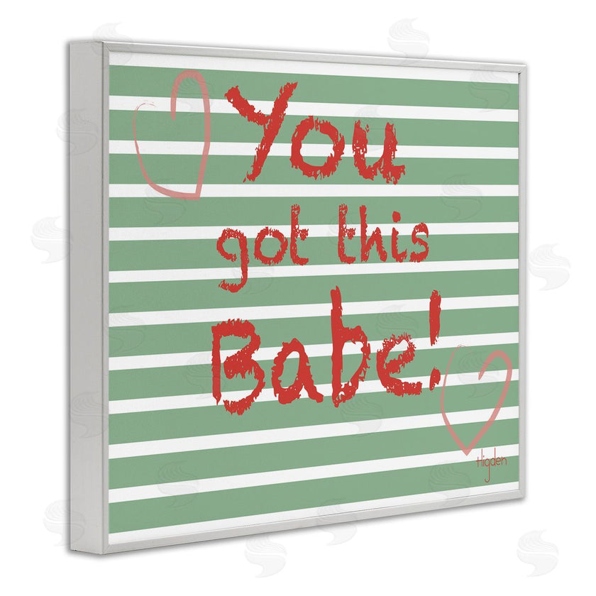 Mark Higden | You Got this Babe Green Stripes