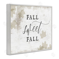 Stupell Studio | Fall Sweet Fall Autumn Leaves