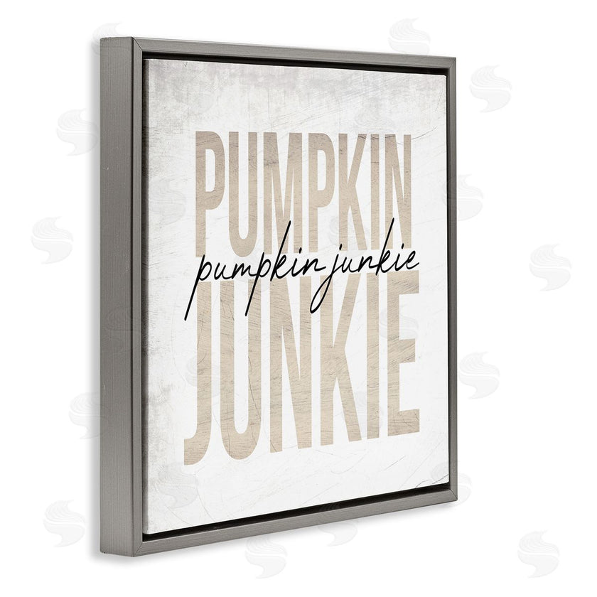 Stupell Studio | Pumpkin Junkie Text Charming Distress