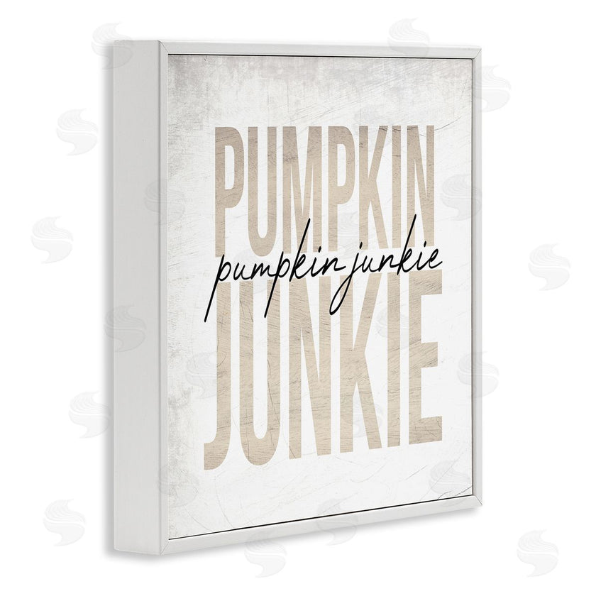 Stupell Studio | Pumpkin Junkie Text Charming Distress