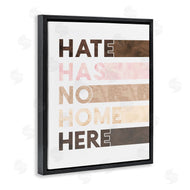 Erica Billups | Hate Has No Home Inclusivity Quote