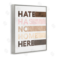 Erica Billups | Hate Has No Home Inclusivity Quote