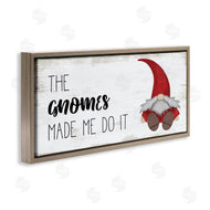 Stupell Studio | Gnomes Made Me Do It Pun