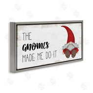 Stupell Studio | Gnomes Made Me Do It Pun