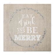Anna Quach | Eat Drink Be Merry Holiday Phrase