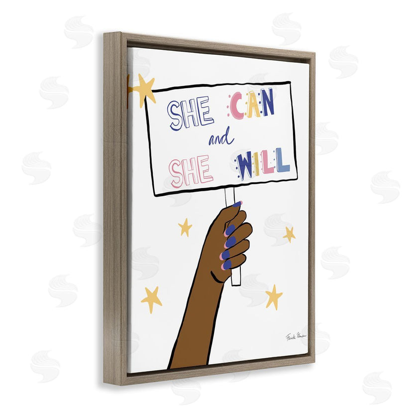 Farida Zaman | She Can and Will Phrase Hand Holding Sign