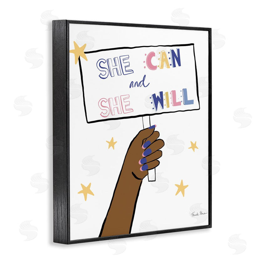 Farida Zaman | She Can and Will Phrase Hand Holding Sign