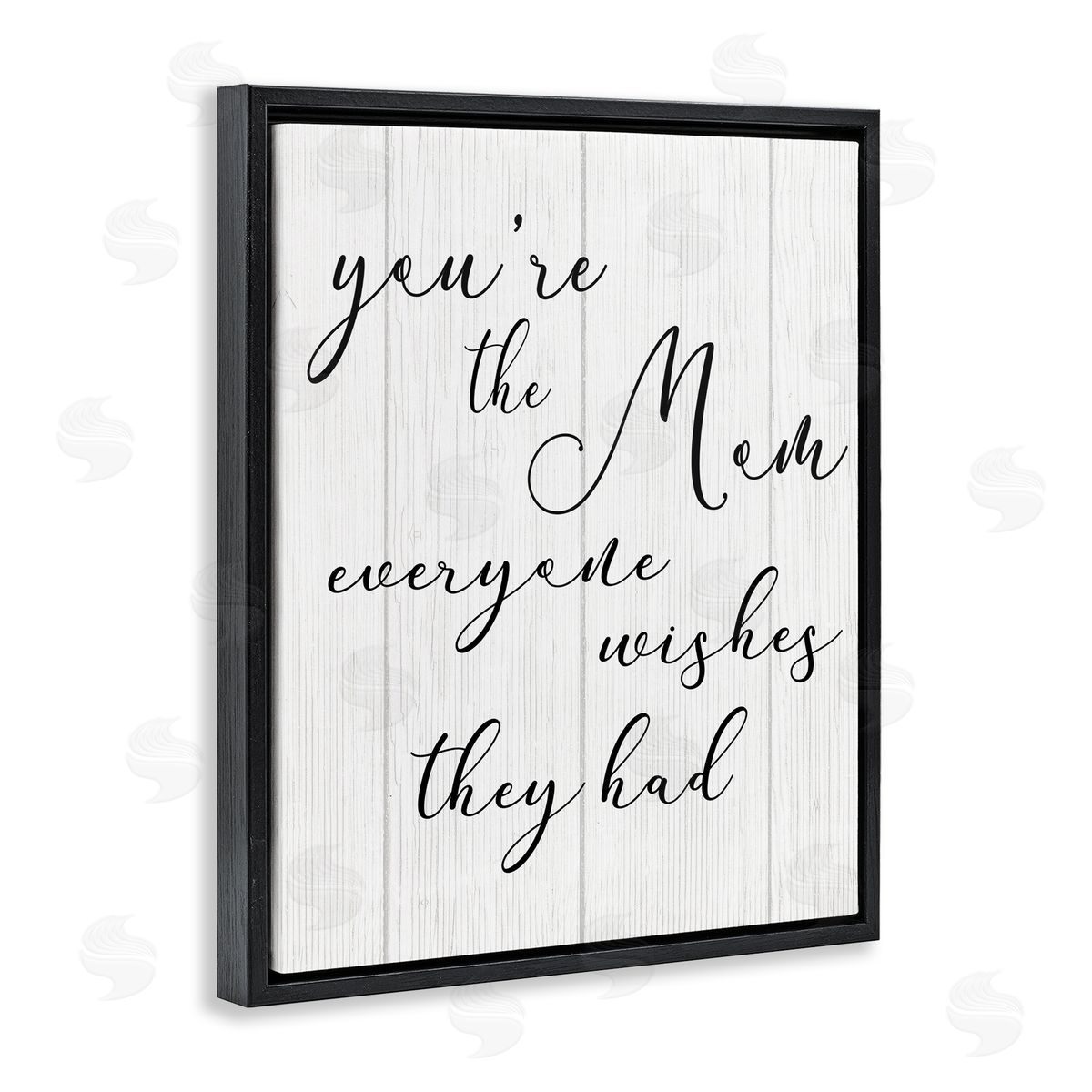 Stupell Studio You're the Mom Phrase Motivational Family Appreciation Black Floater Frame Canvas Art