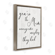 Stupell Studio | You're the Mom Phrase Motivational Family Appreciation