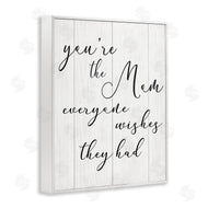 Stupell Studio | You're the Mom Phrase Motivational Family Appreciation