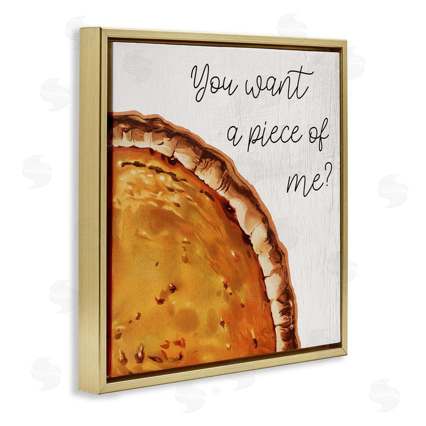 Stupell Studio | Want a Piece Phrase Autumn Pumpkin Pie