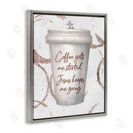Ziwei Li | Coffee Gets Me Started Faith Based Phrase Cup