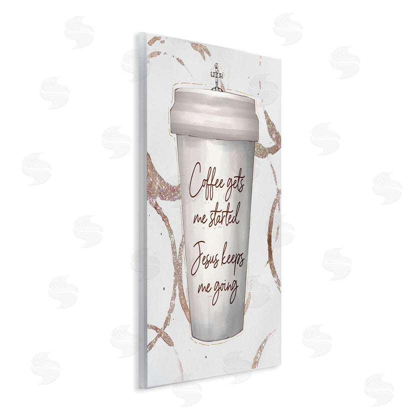 Ziwei Li | Coffee Gets Me Started Faith Based Phrase Cup