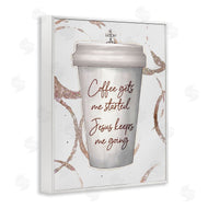 Ziwei Li | Coffee Gets Me Started Faith Based Phrase Cup