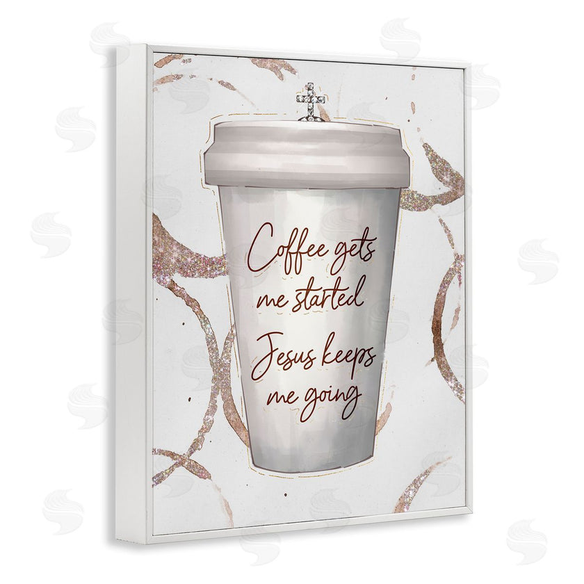 Ziwei Li | Coffee Gets Me Started Faith Based Phrase Cup