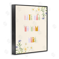 Stupell Studio | Hate Has No Home Quote Soft Spring Wildflowers