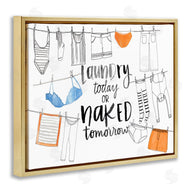 Jennifer Paxton Parker | Laundry Today Naked Tomorrow Phrase Vintage Clothesline