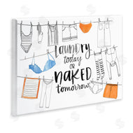Jennifer Paxton Parker | Laundry Today Naked Tomorrow Phrase Vintage Clothesline