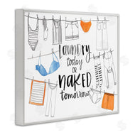 Jennifer Paxton Parker | Laundry Today Naked Tomorrow Phrase Vintage Clothesline