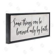 Stupell Studio | Learned Only By Faith Phrase Bold Cursive Typography