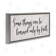 Stupell Studio | Learned Only By Faith Phrase Bold Cursive Typography