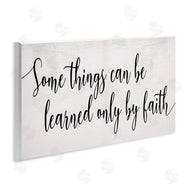 Stupell Studio | Learned Only By Faith Phrase Bold Cursive Typography