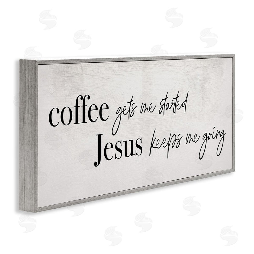Stupell Studio | Jesus Keeps Me Going Phrase Coffee Drink Inspired