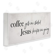 Stupell Studio | Jesus Keeps Me Going Phrase Coffee Drink Inspired
